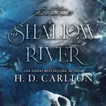 Shallow River - H. D. Carlton