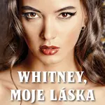 Whitney, moje láska - Judith McNaught - e-kniha