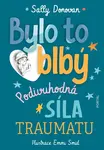 Bylo to blbý - Sally Donovan