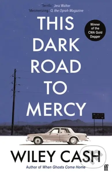 This Dark Road To Mercy - Wiley Cash