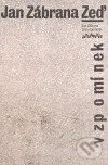 Zeď vzpomínek - Jan Zábrana - kniha z kategorie Poezie
