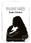 Poslední naděje - Jenifer Zelenková - kniha z kategorie Společenská beletrie