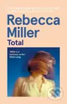 Total - Rebecca Miller - kniha z kategorie Společenská beletrie