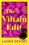 The Villain Edit (A Novel) - Devore Laurie - kniha z kategorie Romantika
