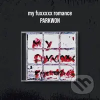 Won Park:  My Fuxxxxx Romance - Won Park