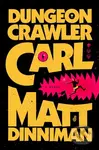 Dungeon Crawler Carl - Matt Dinniman,Dungeon Crawler Carl - Matt Dinniman