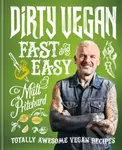 Dirty Vegan Fast and Easy (Totally awesome vegan recipes) - kniha z kategorie Zdraví a životní styl