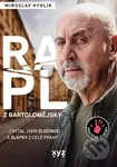 Rapl z Bartolomějský - Miroslav Hyhlík