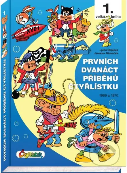 Prvních dvanáct příběhů Čtyřlístku 1969 - 1970 (1. velká kniha) - kniha z kategorie Pro děti