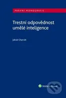 Trestní odpovědnost umělé inteligence - Jakub Charvát - kniha z kategorie Humanitní a společenské vědy