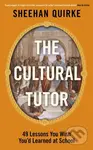 The Cultural Tutor (Forty-Nine Lessons You Wish You’d Learned at School) - kniha z kategorie Historie