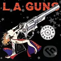 L.A. Guns: Cocked & Loaded LP - L.A. Guns