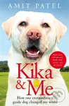 Kika & Me (How One Extraordinary Guide Dog Changed My World) - kniha z kategorie Humanitní a společenské vědy