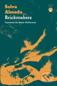 Brickmakers - Selva Almada