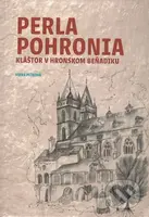 Perla Pohronia (Kláštor v Hronskom Baňadiku) - Viera Peťková - kniha z kategorie Středověk