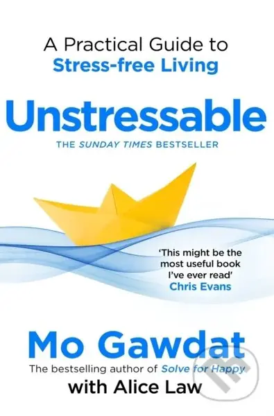 Unstressable (A Practical Guide to Stress-Free Living) - kniha z kategorie Motivace a seberozvoj