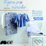 Šijeme pro miminko - kniha z kategorie Ruční práce