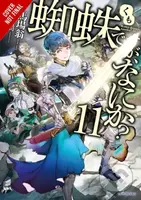 So I'm a Spider, So What?, Vol. 11 (light novel) - Jenny McKeon, Tsukasa Kiryu, Okina Baba - kniha z kategorie Pro děti