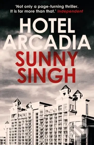 Hotel Arcadia - Sunny Singh