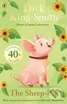 The Sheep-pig (40th Anniversary Edition) - Dick King-Smith - kniha z kategorie Pro děti