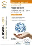 My Revision Notes: Level 1/Level 2 Cambridge National in Enterprise & Marketing: Second Edition,My Revision Notes: Level 1/Level 2 Cambridge National 