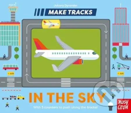 Make Tracks: In the Sky - Unknown - kniha z kategorie Pro děti