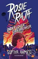 Rosie Raja: Undercover Codebreaker - Ahmed Sufiya - kniha z kategorie Pro děti