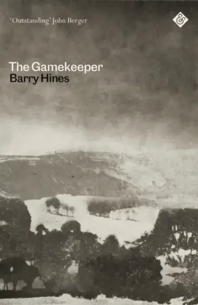 The Gamekeeper - Barry Hines