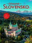 Čarovné Slovensko (Megical Slovakia / Magishes Slowakei) - kniha z kategorie Historie