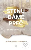 Stenu dáme preč (Otvorene o vzťahoch) - Lukáš valach, Soňa Valachová - kniha z kategorie Vztahy a rodina
