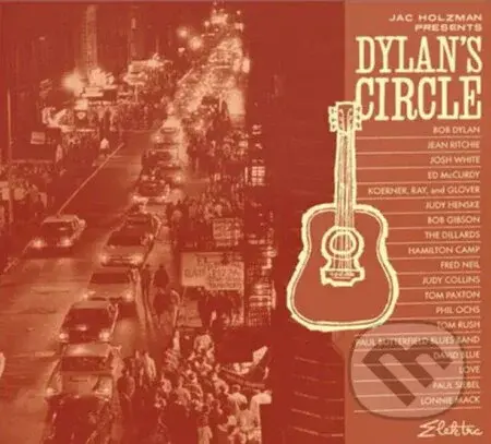 Jac Holzman Presents: Dylan´S Circle LP (2 LP)