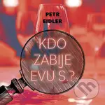 Kdo zabije Evu S.? - Petr Eidler - audiokniha z kategorie Detektivky, thrillery a horory