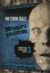 Monstru podoben (Panoptikum sexuálních vražd 3.) - Viktorín Šulc - kniha z kategorie Detektivky, thrillery a horory