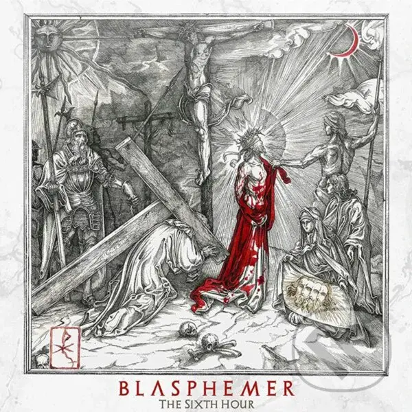 Blasphemer: The Sixth Hour LP - Blasphemer,Blasphemer: The Sixth Hour LP - Blasphemer