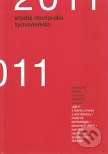 Studia doctoralia Tyrnaviensia 2011 - kniha z kategorie Medicína