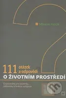 111 otázek a odpovědí o životnom prostředí - Miloslav Herčík - kniha z kategorie Ekologie