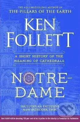 Notre-Dame - Ken Follett,Notre-Dame - Ken Follett