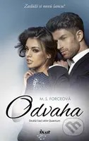Odvaha (Zaslúži si novú šancu?) - M.S. Force