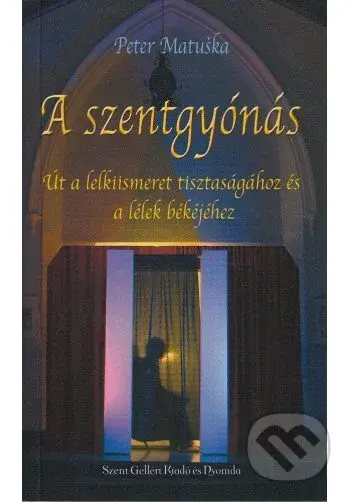 A szentgyónás - Peter Matuška - kniha z kategorie Duchovní život