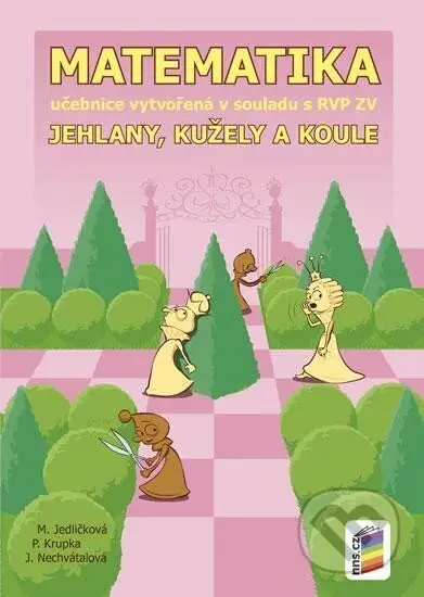 Matematika - Jehlany, kužele a válce (Učebnice) - kniha z kategorie 2. stupeň