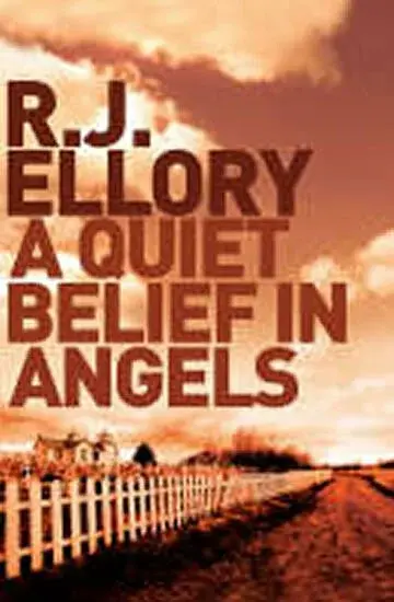 A Quiet Belief In Angels - Roger Jon Ellory