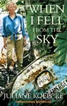 When I Fell From The Sky (The True Story of One Woman's Miraculous Survival) - kniha z kategorie Zdraví a životní styl
