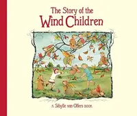 The Story of the Wind Children - Sibylle von Olfers