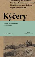 Kýčery (Potulky po Bieščadoch  a Poloninách) - Adam Robinski - kniha z kategorie Cestopisy
