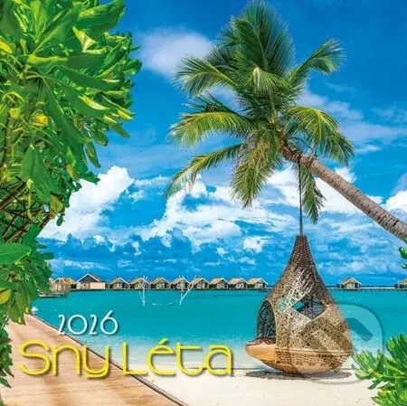 Nástěnný kalendář Sny léta 2026 (české kalendárium a česká jména)