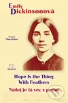 Nádej je tá vec s perím - Emily Dickinson - kniha z kategorie Eseje, úvahy a glosy