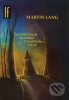 Na potulkách mladého čarodejníka I, II, III - Martin Lang - kniha z kategorie Poezie