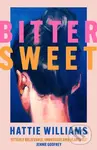Bitter Sweet (The intoxicating, razor-sharp debut book club read for 2025 everyone is talking about!) - kniha z kategorie Romantická