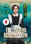 Enola Holmesová: Případ troufalého útěku - Nancy Springer