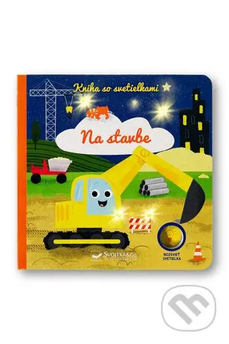 Kniha so svetielkami: Na stavbe - kniha z kategorie Pro děti